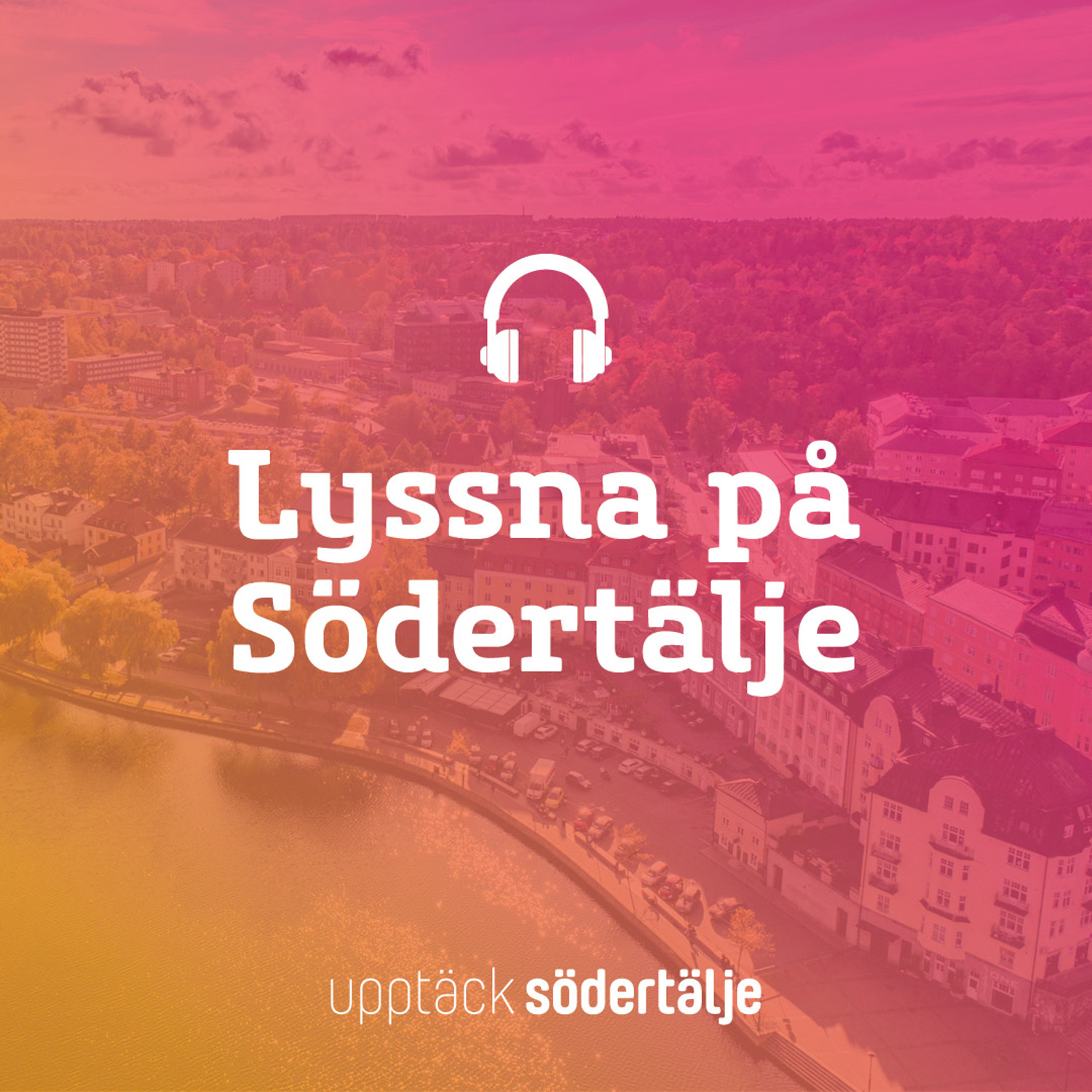 Lyssna på Södertälje